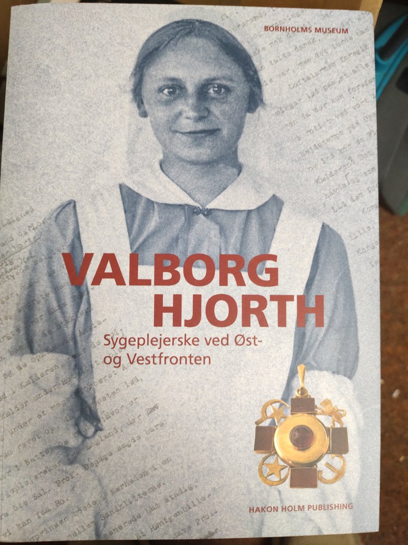Valborg Hjorth: Sygeplejerske ved Øst- og Vestfronten
