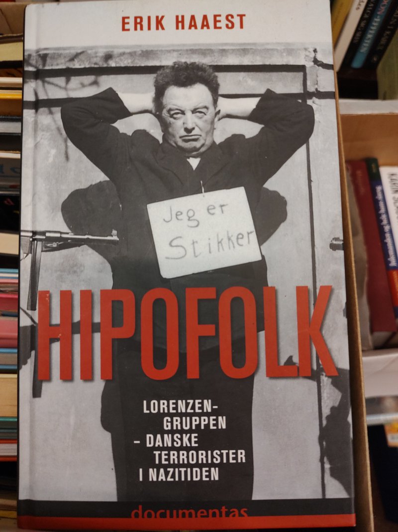 Hipofolk: Lorenzen-gruppen – Danske terrorister i nazitiden